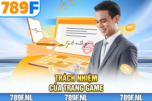 Trách nhiệm của trang game Trách nhiệm của trang game