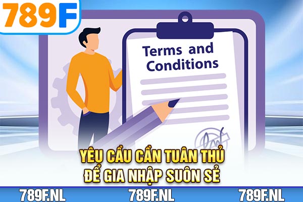 Yêu cầu cần tuân thủ để gia nhập suôn sẻ Yêu cầu cần tuân thủ để gia nhập suôn sẻ