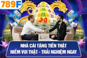 Nhà Cái Tặng Tiền Thật, Niềm Vui Thật - Trải Nghiệm Ngay
